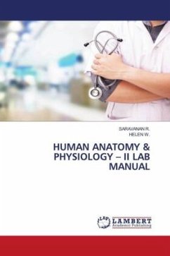 HUMAN ANATOMY & PHYSIOLOGY ¿ II LAB MANUAL - R., Saravanan;W., HELEN