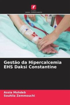 Gestão da Hipercalcemia EHS Daksi Constantine - Mohdeb, Assia;Zemmouchi, Souhila