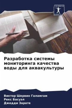 Razrabotka sistemy monitoringa kachestwa wody dlq akwakul'tury - Galamgam, Viktor Sherwin;Basuäl, Rex;Zarate, Dzheddi