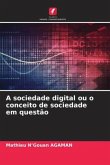 A sociedade digital ou o conceito de sociedade em questão