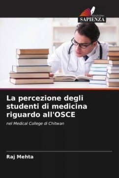 La percezione degli studenti di medicina riguardo all'OSCE - Mehta, Raj