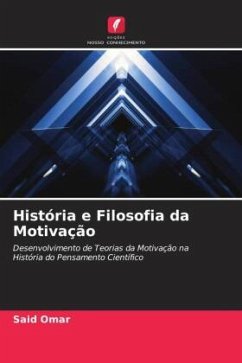 História e Filosofia da Motivação - Omar, Said