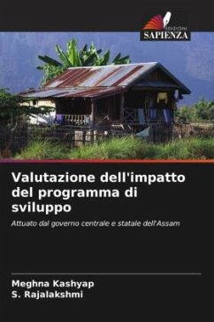 Valutazione dell'impatto del programma di sviluppo - Kashyap, Meghna;Rajalakshmi, S.