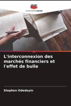 L'interconnexion des marchés financiers et l'effet de bulle - Odedoyin, Stephen