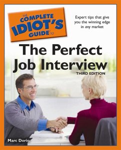 The Complete Idiot's Guide to the Perfect Job Interview, 3rd Edition (eBook, ePUB) - Dorio, Marc