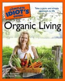 The Complete Idiot's Guide to Organic Living (eBook, ePUB)