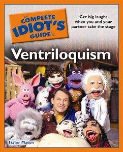 The Complete Idiot's Guide to Ventriloquism (eBook, ePUB) Cover The Complete Idiot's Guide to Ventriloquism (eBook, ePUB)