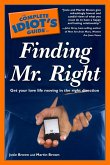 The Complete Idiot's Guide to Finding Mr. Right (eBook, ePUB)