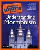 The Complete Idiot's Guide to Understanding Mormonism (eBook, ePUB)