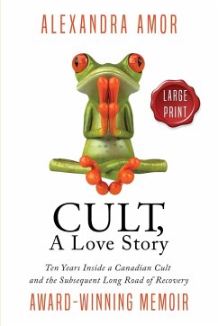 Cult, A Love Story Large Print - Amor, Alexandra