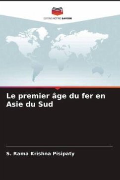 Le premier âge du fer en Asie du Sud - Pisipaty, S. Rama Krishna