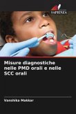 Misure diagnostiche nelle PMD orali e nelle SCC orali