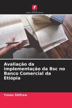 Avaliação da implementação da Bsc no Banco Comercial da Etiópia - Shifraw, Yonas