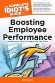 The Complete Idiot's Guide to Boosting Employee Performance (eBook, ePUB)