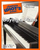 The Complete Idiot's Guide to Buying a Piano (eBook, ePUB)
