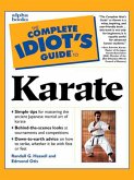 The Complete Idiot's Guide to Karate (eBook, ePUB)