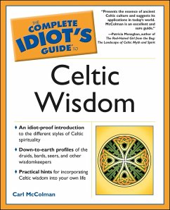 The Complete Idiot's Guide to Celtic Wisdom (eBook, ePUB) - Mccolman, Carl