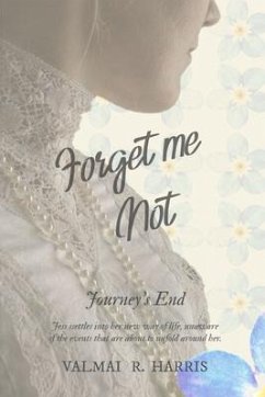 Forget Me Not - Journey's End (eBook, ePUB) - Harris, Valmai