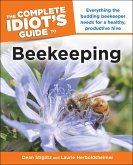 The Complete Idiot's Guide to Beekeeping (eBook, ePUB)
