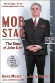 Mob Star: The Story of John Gotti (eBook, ePUB)