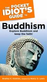 The Pocket Idiot's Guide to Buddhism (eBook, ePUB)