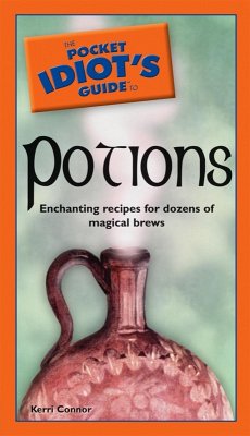 Cover The Pocket Idiot's Guide to Potions (eBook, ePUB)