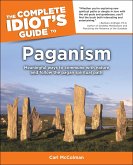 The Complete Idiot's Guide to Paganism (eBook, ePUB)