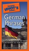 The Pocket Idiot's Guide to German Phrases (eBook, ePUB)
