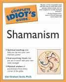 The Complete Idiot's Guide to Shamanism (eBook, ePUB)