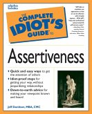 The Complete Idiot's Guide to Assertiveness (eBook, ePUB)