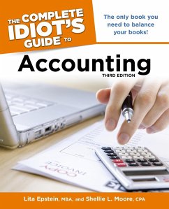 The Complete Idiot's Guide to Accounting, 3rd Edition (eBook, ePUB) - Epstein, Lita; Moore, Shellie