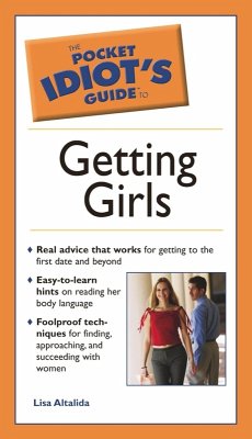 Cover The Pocket Idiot's Guide to Getting Girls (eBook, ePUB)