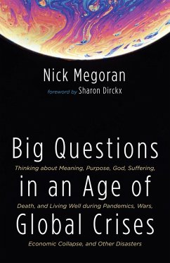 Big Questions in an Age of Global Crises (eBook, ePUB)