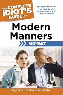 Cover The Complete Idiot's Guide to Modern Manners Fast-Track (eBook, ePUB)
