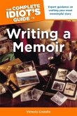 The Complete Idiot's Guide to Writing a Memoir (eBook, ePUB)