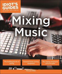 Mixing Music (eBook, ePUB) - Miller, Michael