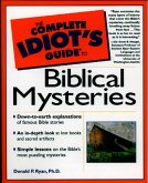 The Complete Idiot's Guide to Biblical Mysteries (eBook, ePUB)