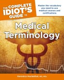 The Complete Idiot's Guide to Medical Terminology (eBook, ePUB)