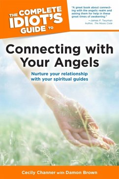 Cover The Complete Idiot's Guide to Connecting with Your Angels (eBook, ePUB)