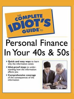 The Complete Idiot's Guide to Personal Finance in Your 40's & 50's (eBook, ePUB) - Fisher, Sarah; Shelly, Susan