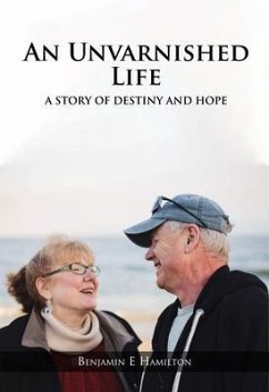 Cover AN UNVARNISHED LIFE (eBook, ePUB)