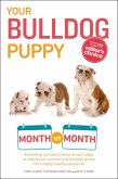 Your Bulldog Puppy Month by Month (eBook, ePUB)