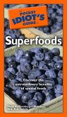 The Pocket Idiot's Guide to Superfoods (eBook, ePUB)
