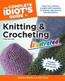 The Complete Idiot's Guide to Knitting and Crocheting (eBook, ePUB)