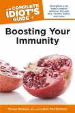 The Complete Idiot's Guide to Boosting Your Immunity (eBook, ePUB)