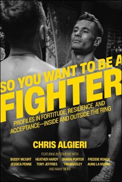 So You Want to Be a Fighter (eBook, ePUB) - Algieri, Chris