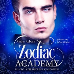 Zodiac Academy, Episode 14 - Die Ringe des Beschwörers (MP3-Download) - Auburn, Amber