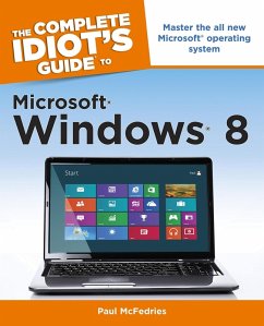 The Complete Idiot's Guide to Windows 8 (eBook, ePUB) - McFedries, Paul
