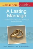 The Essential Guide to a Lasting Marriage (eBook, ePUB)