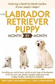 Your Labrador Retriever Puppy Month By Month (eBook, ePUB)